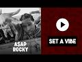 A$AP Rocky's Mosh Pit Mayhem: Songs That Go Craziest At His Shows | Set a Vibe | VIBE