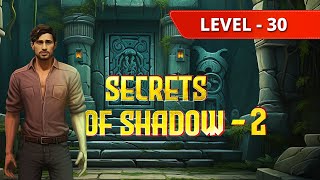 Mystery Legacy Chapter 2 (Secrets Of Shadow - Part 2) Level 30  Walkthrough screenshot 5