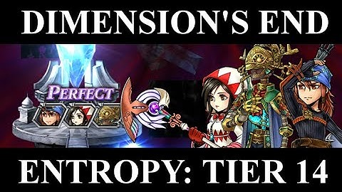DFFOO [GL]: DIMENSIONS END: ENTROPY, TIER 14 - Keiss, Garnet, Amidatelion (Klay)