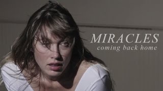 Miniatura de vídeo de "Miracles - Coming Back Home (official video)"