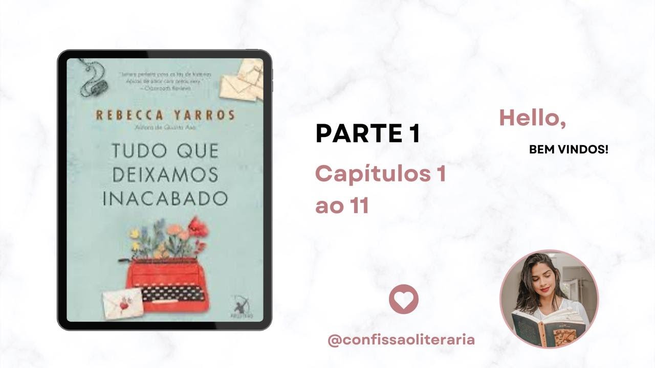 Tudo que deixamos inacabado -  Audiolivro - PARTE 1