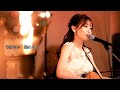【ライブ映像108】LIVE from GrapefruitMoon「月で逢いましょう＃76 未歩なな 」 より「風になる」