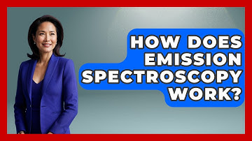 How Does Emission Spectroscopy Work? - Chemistry For Everyone