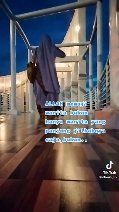 WANITA YANG DIPUJI ALLAH SWT, YANG MAU MEMINTA MAAF KEPADA SUAMINYA MESKIPUN DIA TIDAK SALAH.