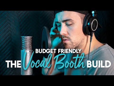 How To Build a Vocal Booth for UNDER $100