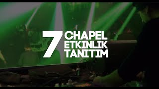 Chapel Etkinlik Tanıtımı 7