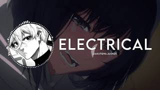 Electrical || Bali Baby [Edit Audio]
