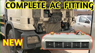 How to Install Air Conditioner truck | mercedes benz Ac complete installation ||