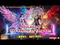 Soul Land / Douluo Dalu Ep31 | Soul Land 5: The Rebirth of Tang San | Chapter 601-620