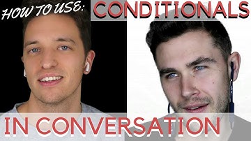Conversations Using Conditionals: 1st, 2nd, 3rd & Mixed - English Grammar in Use