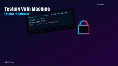 Testing Vulnerable Machine: Empire (LupinOne) | EP1 | VulnHub Walkthrough by zmrobotic