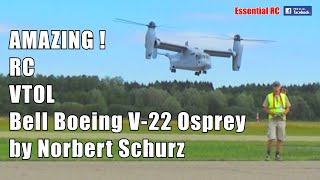 AMAZING VTOL ENGINEERING !!! LARGE SCALE RC BELL BOEING V-22 OSPREY | Vertical Take Off and Landing