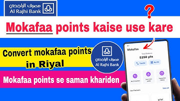 Alrajhi mokafaa points kya hai | mokafaa points se purchase kaise kare | how to use mokafaa points