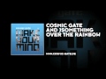 Cosmic Gate and JSomething - Over The Rainbow