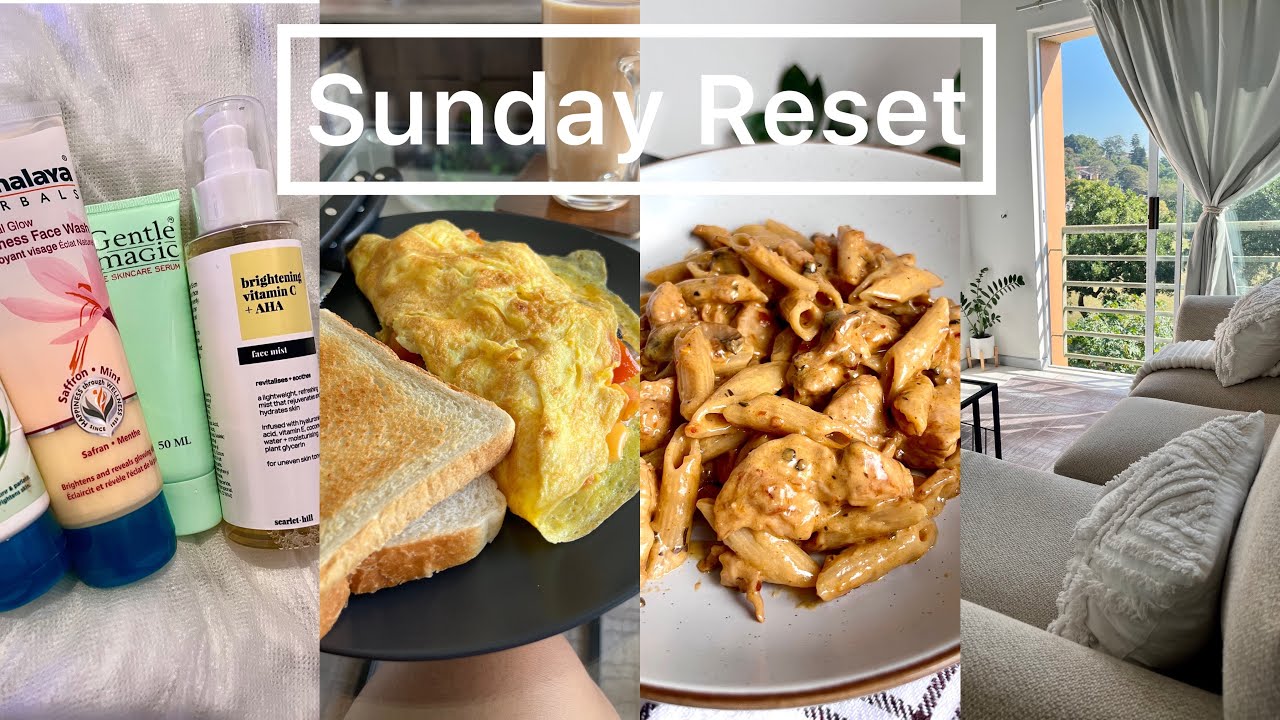 Vlog: Sunday reset| self care| cooking| cleaning| South African YouTuber