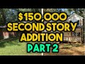 How To Do A House Addition: Part 2 Of This $150,000 House Flip