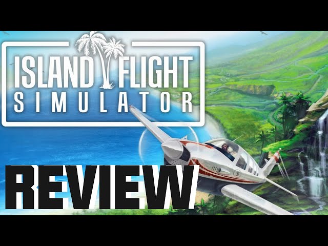 Island Flight Simulator Review (PS4) 