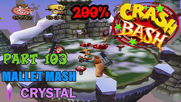 Crash Bash - 200% Walkthrough - Part 103: Mallet Mash (Crystal Challenge) - 1080p 60 fps