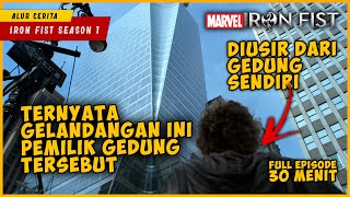 Di Usir Karena Jadi Gelandangan, Pria Ini Ternyata Pewaris Perusahaan | IRON FIST SEASON 1