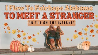 STRANGER To BFF In 24 Hours? ✈️ 🤯 My Crazy Girls Trip To Fairhope, Alabama!