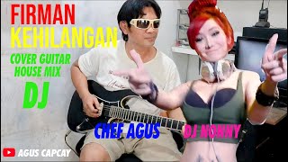 Kehilangan Firman Cover Guitar House Mix DJ Nonny#djremix