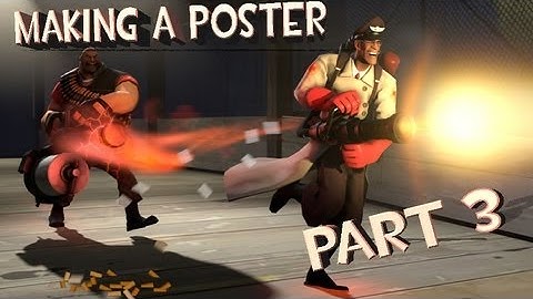 [SFM Tutorial] Making a Poster - Part 3 (particles)