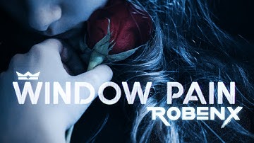 RobenX - "Window Pain" (Official Music Video)