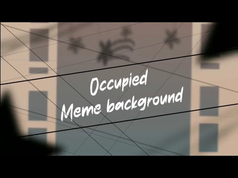 Occupied Animation Meme [Background 30fps]