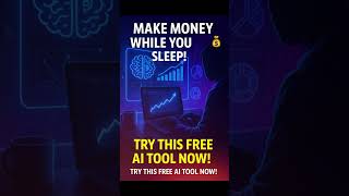 Make Money While You Sleep with This Free AI Tool! 💰🧠