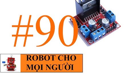 Hướng dẫn nối dây, kết nối L298 |Robot|Robotics|How to make a robot