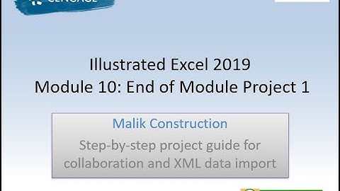 Illustrated Excel 2019 | Module 10: End of Module Project 1 | Malik Construction |
