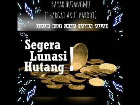 Hargai Aku (Bayar hutangmu)