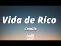 Camilo - Vida de Rico (Letra/Lyrics)