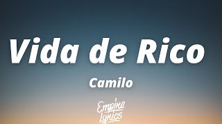 Camilo - Vida de Rico (Letra/Lyrics) chords