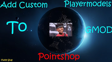Add Custom Playermodels To Pointshop