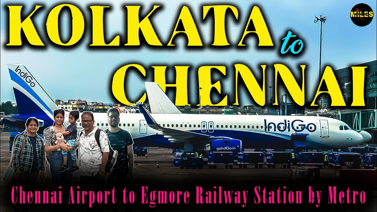 Kolkata Airport To Chennai Airport ✈️ | Chennai Airport to Egmore Railway Station by Metro #metro