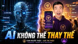 Pi Network vs AI: Khi con người thật trở thành tài sản đắt giá nhất!