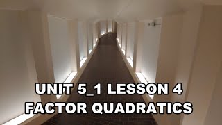 ACAD ALG UNIT 5 1 ASG 4 FACTOR QUADRATIC YOUTUBE