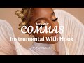 Ayra Starr – Commas (Instrumental With Hook) Original Open verse