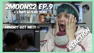 (MINGKIT SNATCHED) 2Moons2 The Series EP.9 - Reaction