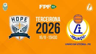 TERCEIRONA 2026 | HOPE X IGUAÇU | RODADA 4, AO VIVO E DE GRAÇA!
