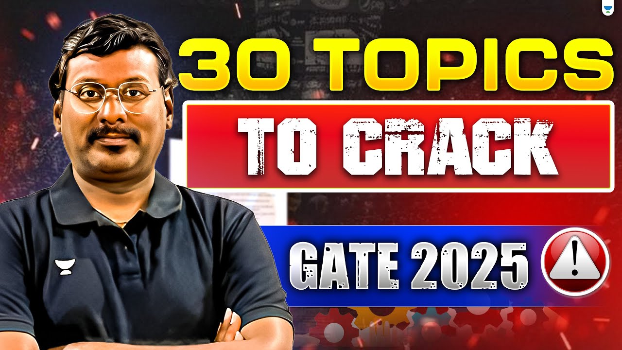 30 Topics to Crack GATE 2025🔥| By KP Sir | Unacademy GATE Civil