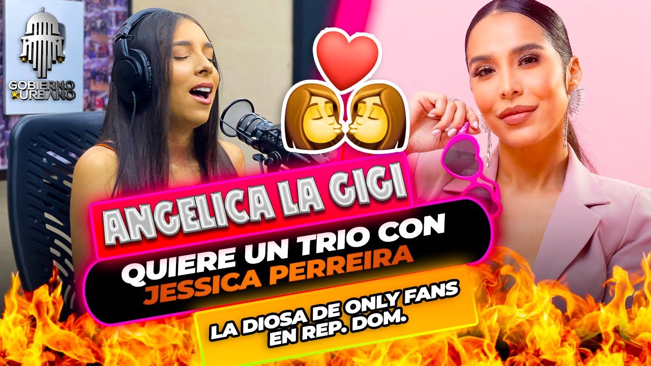 ANGELICA LA GIGI QUIERE UN TRÍO CON JESSICA PEREIRA / LA DIOSA DE ANGELICA LA GIGI QUIERE UN TRÍO CON JESSICA PEREIRA / LA DIOSA DE