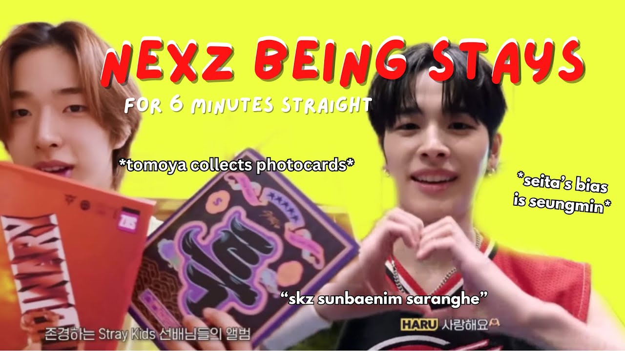 NEXZ being STAYS for 6 minutes straight