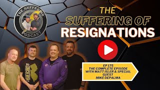 Episode 175: The Suffering of Resignation with Matt Isler