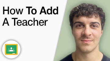 How to Add a Teacher in Google Classroom [2025 Full Guide]