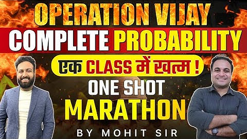 Complete NDA Mathematics Probability | Probability in 1 SHOT -Operation Vijay 💪| Learn With Sumit