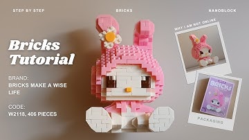 How to Build My Melody Sitting Down 🐰🎀 | Bricks Make a Wise Life Tutorial (W2118, 406 Pieces)