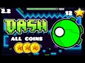 Dash (All 3 Coins) - Geometry Dash 2.2