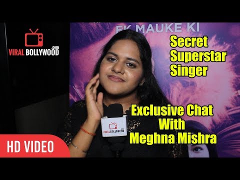 Exclusive Chat With Meghna Mishra | Secret Superstar Singer